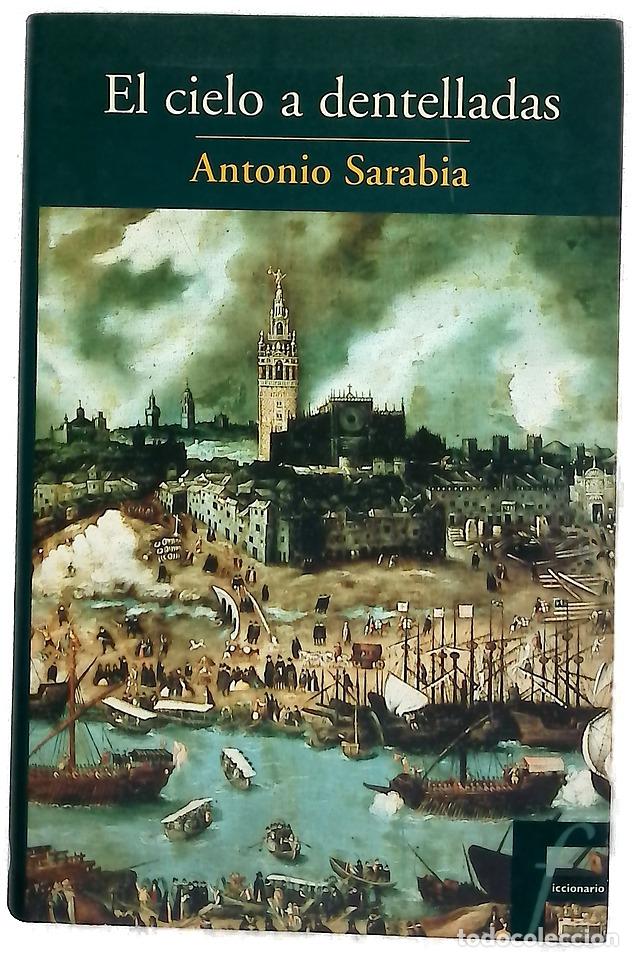 books: El cielo a dentelladas - Sarabia, Antonio