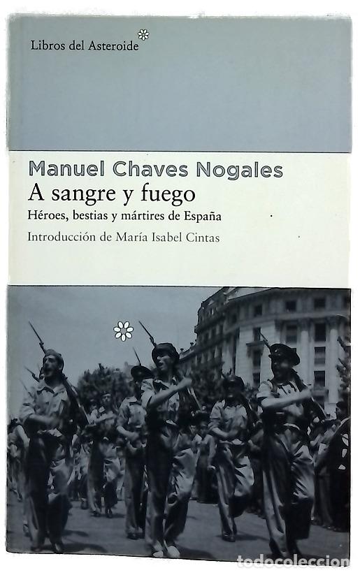 books: A sangre y fuego h&eacute;roes, bestias y m&aacute;rtires de Espa&ntilde;a