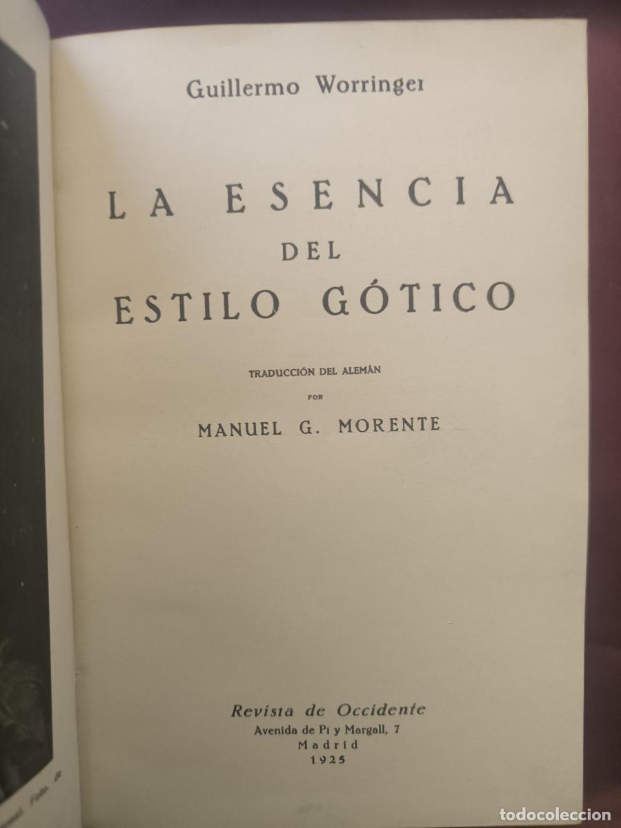 Libri di seconda mano: La esencia del estilo g&oacute;tico. - Wilhelm Worringer