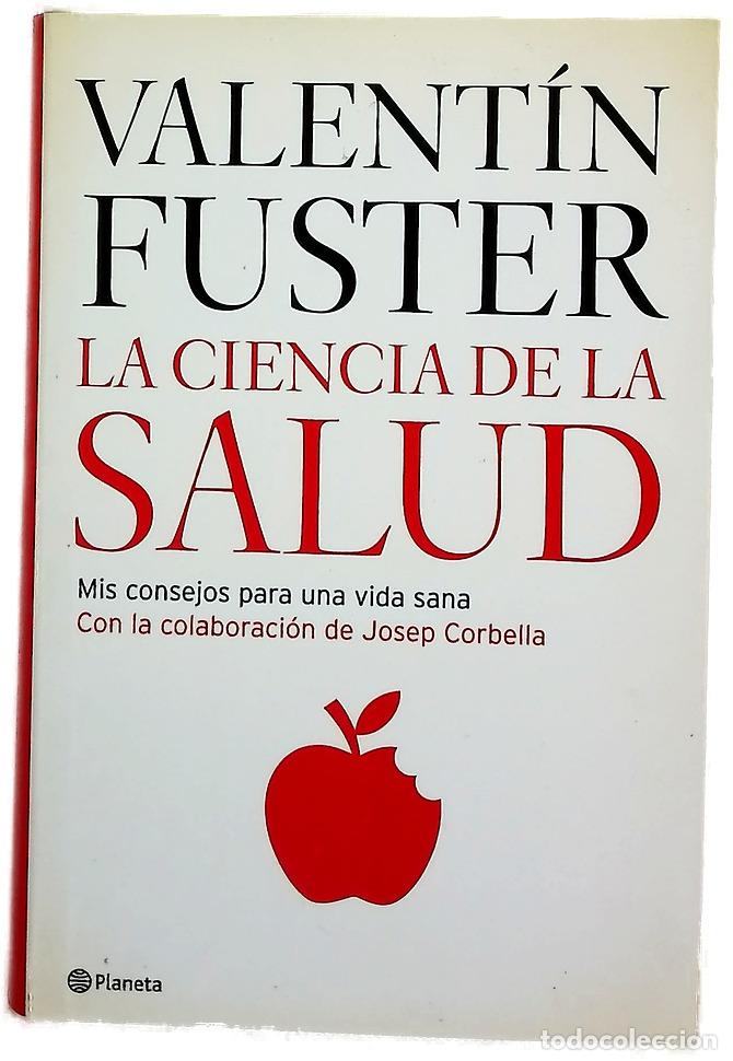 Libri di seconda mano: La ciencia de la salud mis consejos para una vida sana