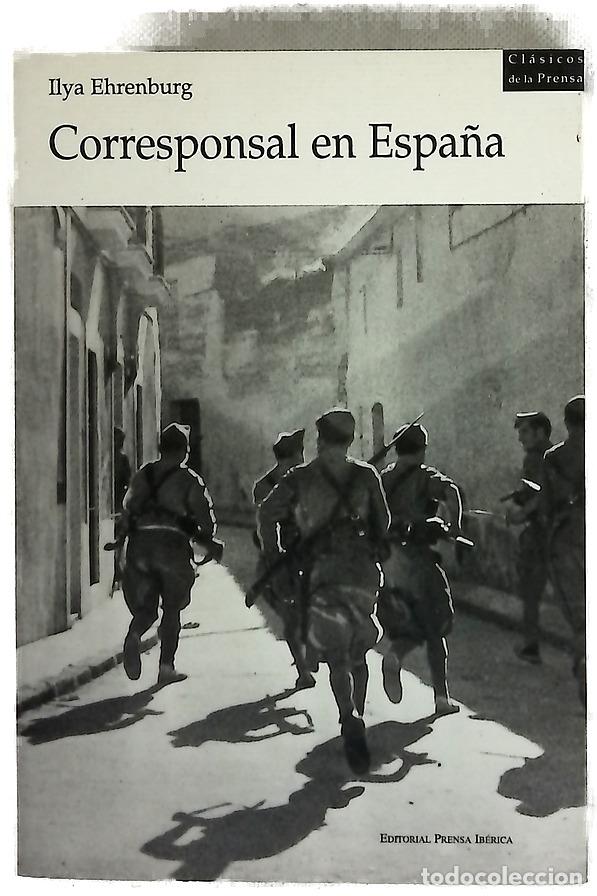 Libri di seconda mano: Corresponsal en Espa&ntilde;a - &Egrave;renburg, Il'ia Grigor'evich