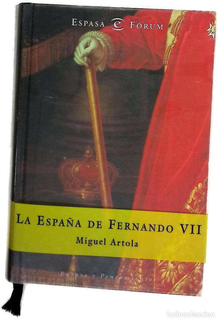 Libri di seconda mano: La Espa&ntilde;a de Fernando VII
