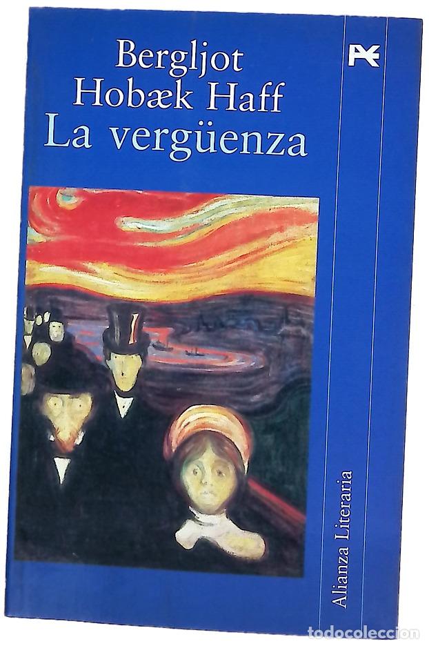 Libri di seconda mano: La verg&uuml;enza - Haff, Bergljot Hob&aelig;k Haff