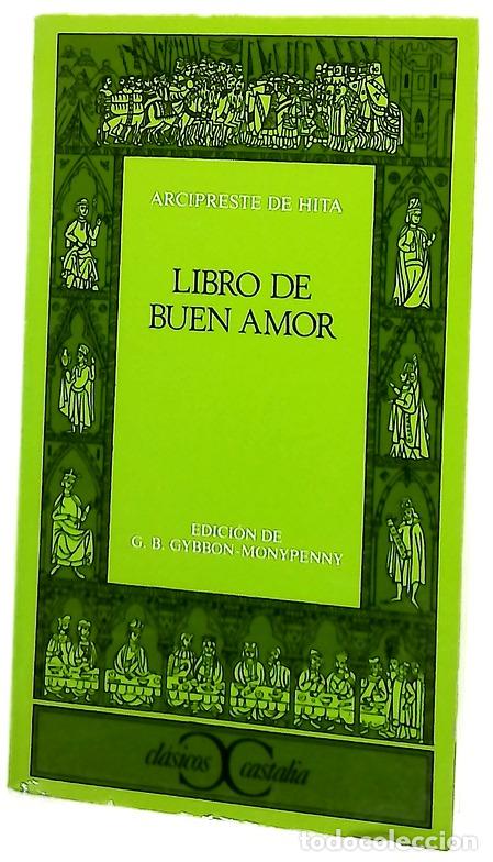 B&uuml;cher: Libro de buen amor - Ruiz, Juan; Gybbon-Monypenny, G. B