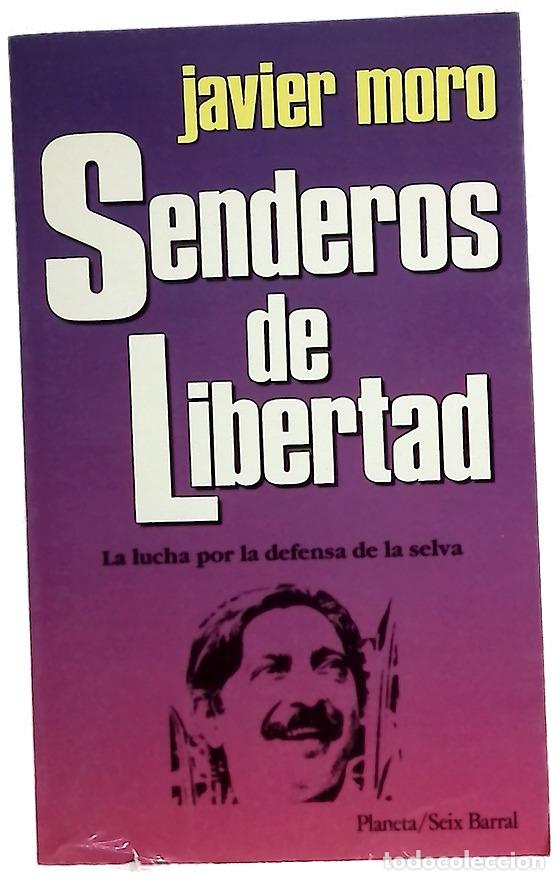 B&uuml;cher: Senderos de libertad - Moro, Javier