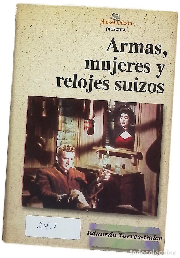 Livres: Armas, Mujeres y Relojes Suizos
