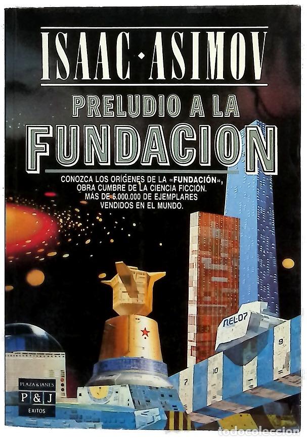 Livres: Preludio a la fundaci&oacute;n - Asimov, Isaac; Naveira, Rosa S. de