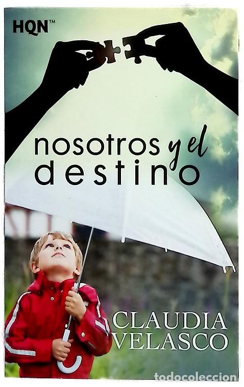 Libros: Nosotros y el destino - Velasco, Claudia