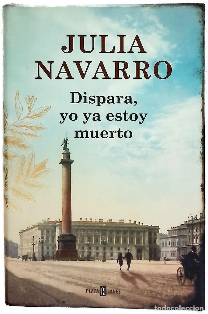 Libros: Dispara, yo ya estoy muerto