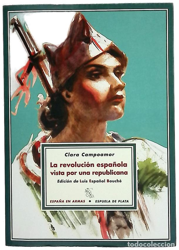 Libros: La revoluci&oacute;n espa&ntilde;ola vista por una republicana