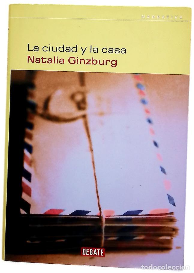 Libros: La ciudad y la casa - Ginzburg, Natalia
