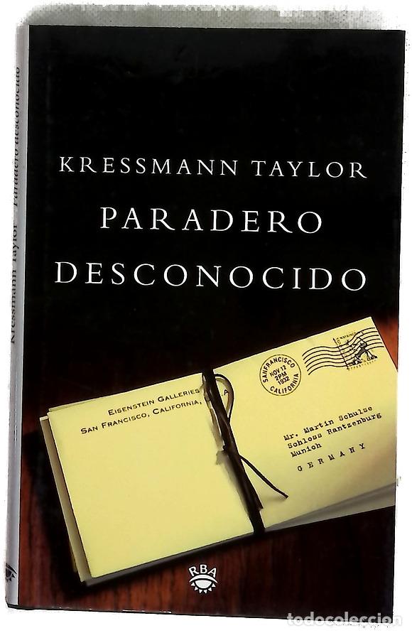 Libri di seconda mano: Paradero desconocido - Taylor, Kathrine Kressmann