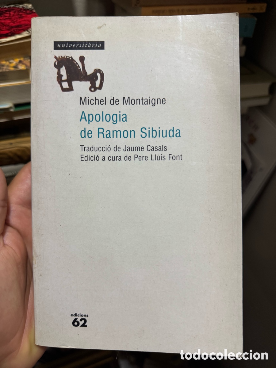 Libros: Apolog&iacute;a de Ramon Sibiuda M&iacute;chel de Montaigne