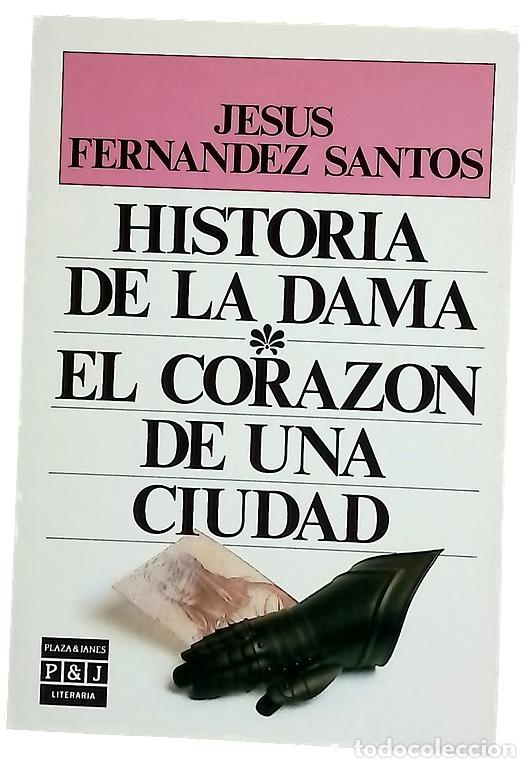 Livres: Historia de la dama El coraz&oacute;n de una ciudad
