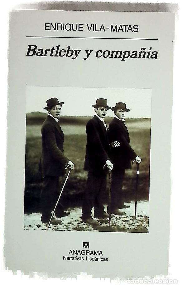 Livres: Bartleby y compa&ntilde;&iacute;a - Vila-Matas, Enrique