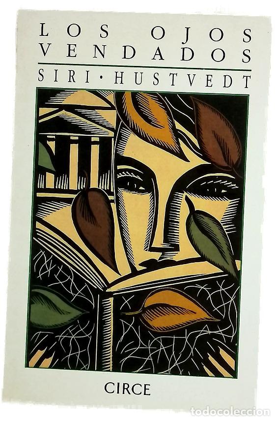 Libros: Los ojos vendados - Hustvedt, Siri; L&oacute;pez de Lamadrid, Claudio