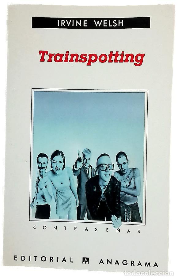 Libros: Trainspotting - Welsh, Irvine
