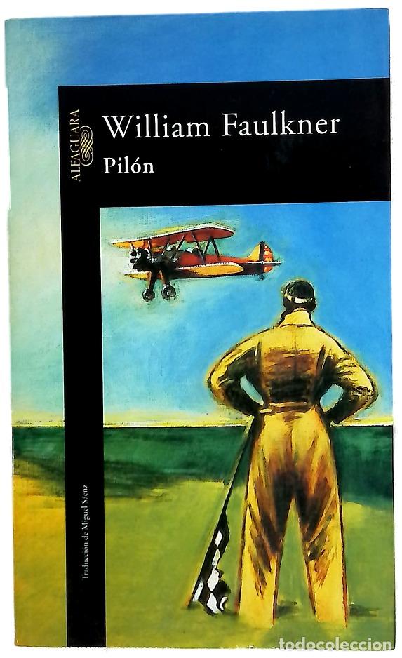 Libros: Pil&oacute;n - Faulkner, William