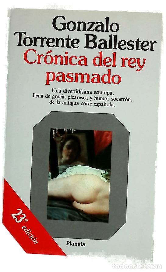 Libros: Cr&oacute;nica del rey pasmado scherzo en re(y) mayor : alegre, mas no demasiado