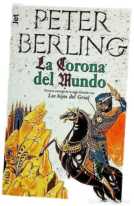B&uuml;cher: La corona del mundo - Berling, Peter