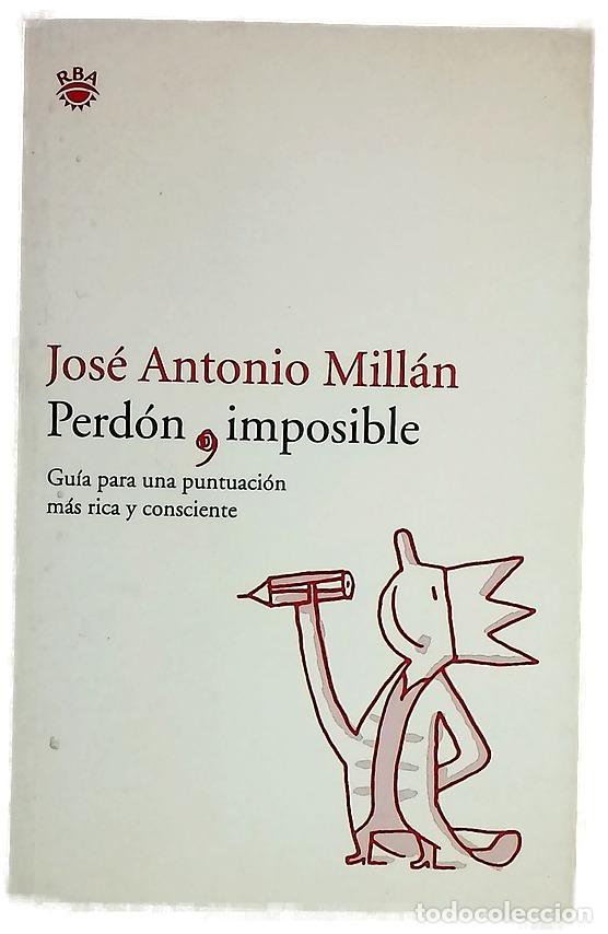 B&uuml;cher: Perd&oacute;n imposible gu&iacute;a para una puntuaci&oacute;n m&aacute;s rica y consciente