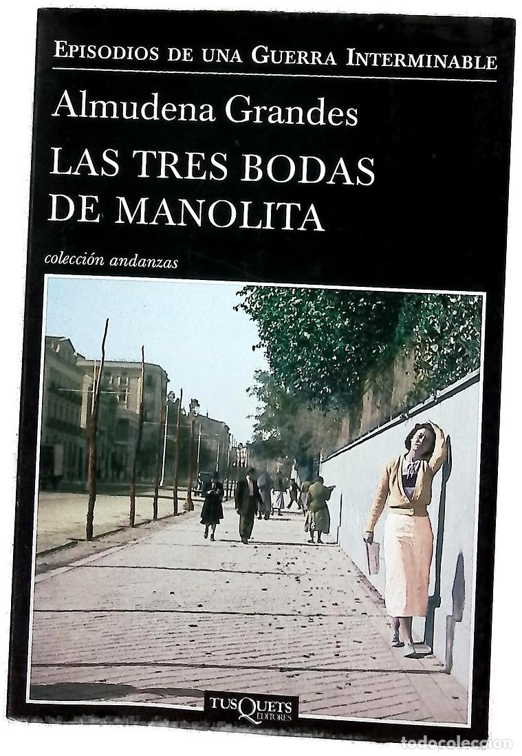 Livros em segunda m&atilde;o: Las tres bodas de Manolita : el cura de Porlier, el Patronato de Redenci&oacute;n de Penas y el nacimien...