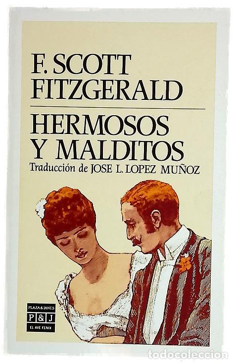 Livros em segunda m&atilde;o: Hermosos y malditos - Fitzgerald, F. Scott; L&oacute;pez Mu&ntilde;oz, Jos&eacute; Luis