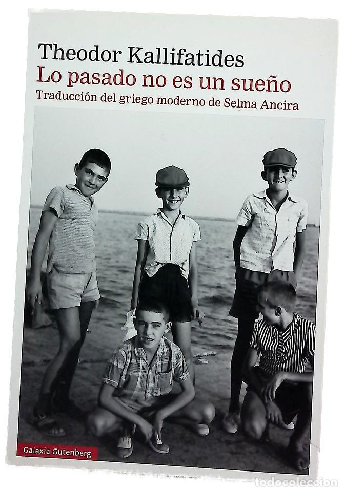Livros em segunda m&atilde;o: Lo pasado no es un sue&ntilde;o - Kallifatides, Theodor; Ancira, Selma