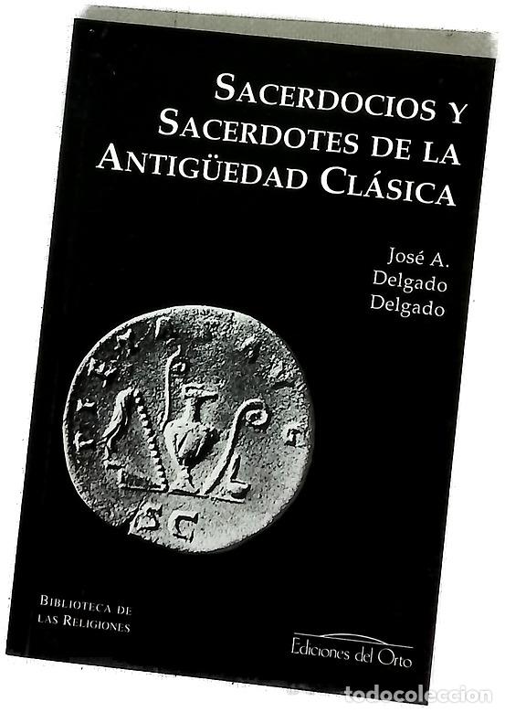 Livros em segunda m&atilde;o: Sacerdocios y sacerdotes de la antig&uuml;edad cl&aacute;sica