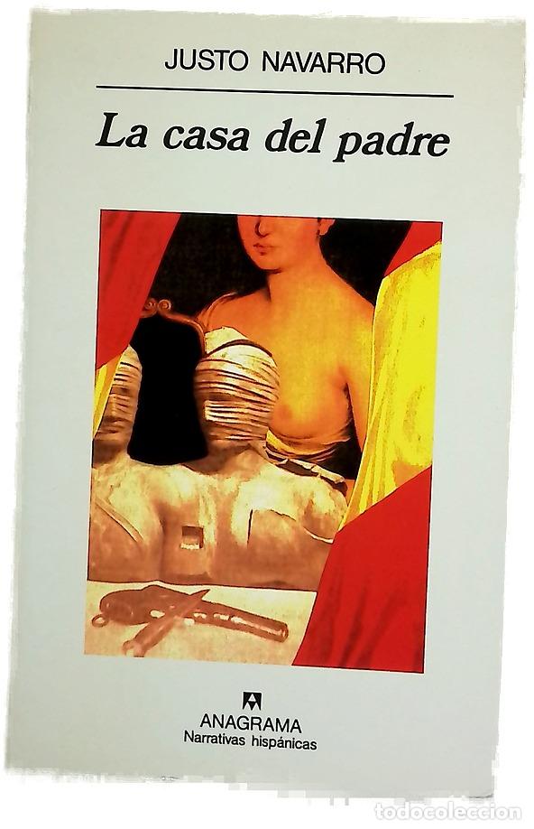 Libros: La casa del padre - Navarro, Justo