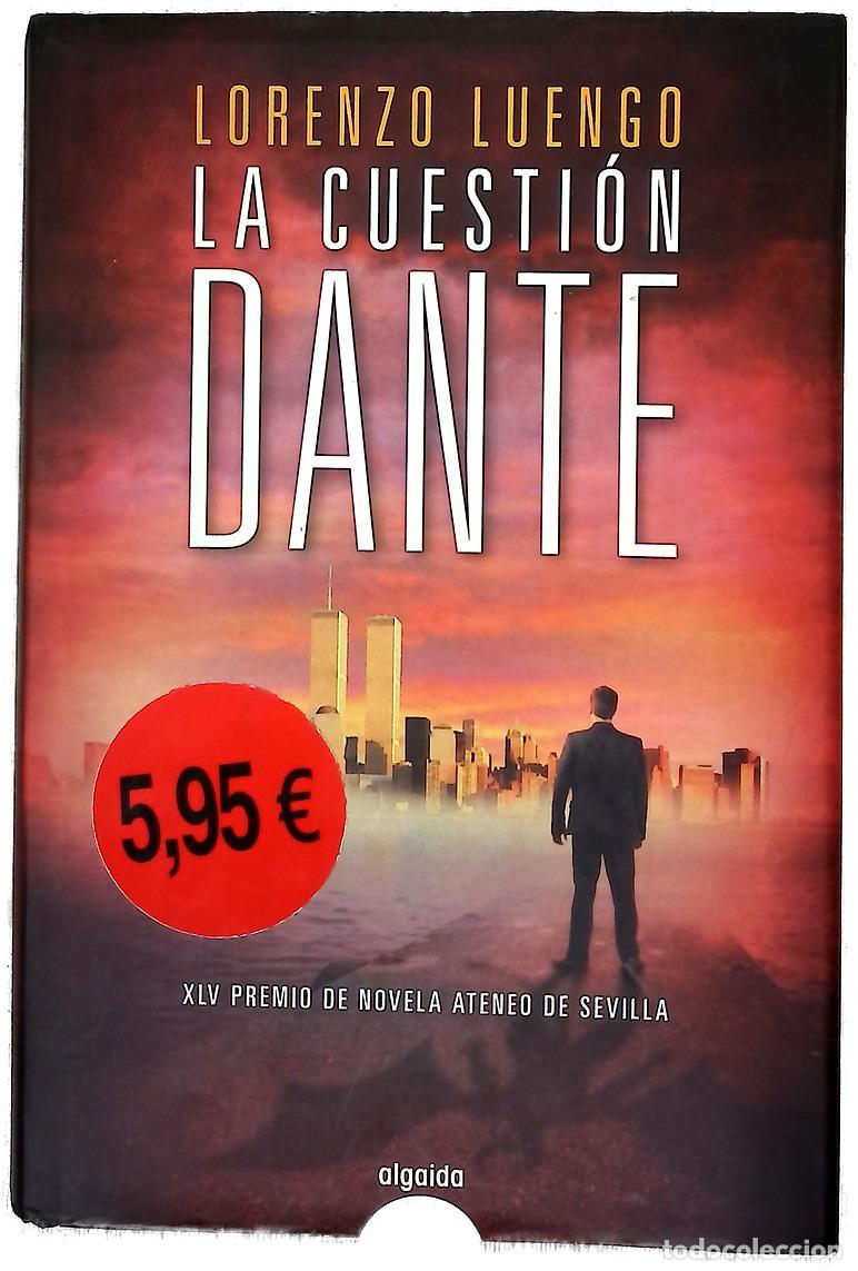 Libros: La cuesti&oacute;n Dante - Luengo, Lorenzo