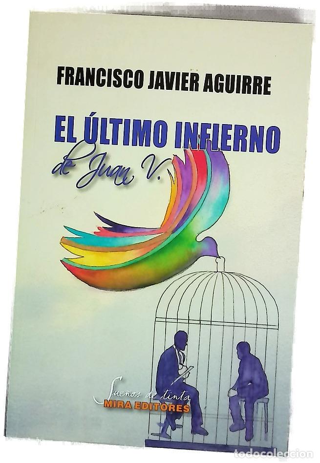 Libros: El &uacute;ltimo infierno de Juan V.