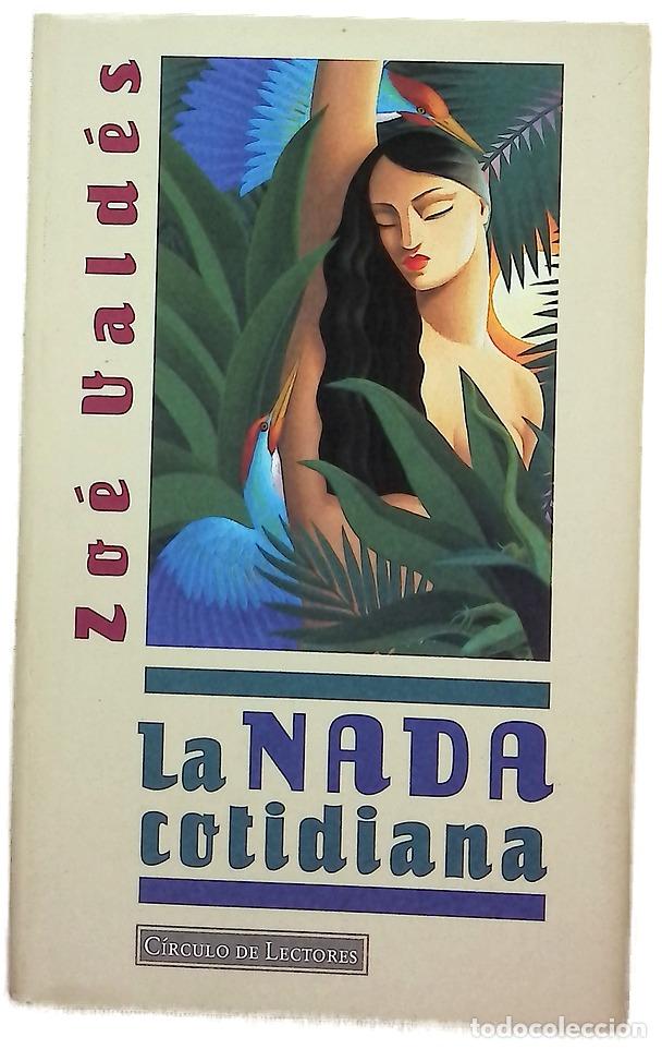 Libros: La nada cotidiana - Vald&eacute;s, Zo&eacute;