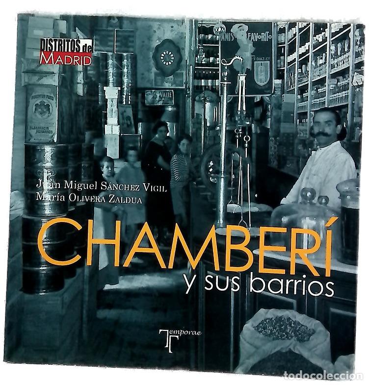 B&uuml;cher: Chamber&iacute; y sus barrios - S&aacute;nchez Vigil, Juan Miguel; Olivera Zaldua, Mar&iacute;a