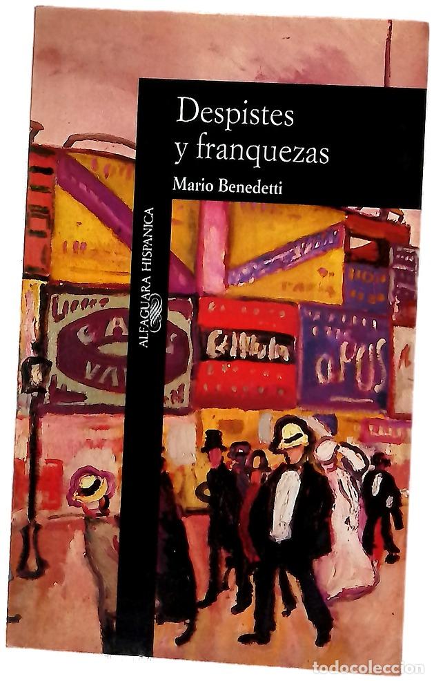 B&uuml;cher: Despistes y franquezas - Benedetti, Mario