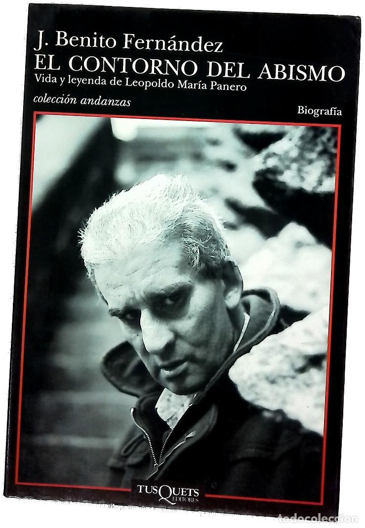 B&uuml;cher: El contorno del abismo vida y leyenda de Leopoldo Mar&iacute;a Panero