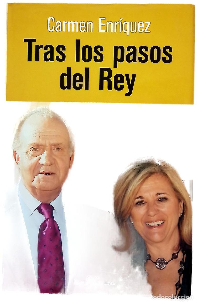 B&uuml;cher: Tras los pasos del Rey - Enr&iacute;quez, Carmen