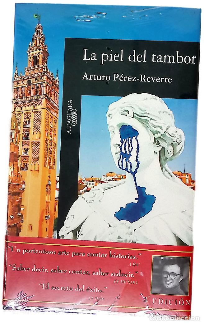 Libros: La piel del tambor - P&eacute;rez-Reverte, Arturo