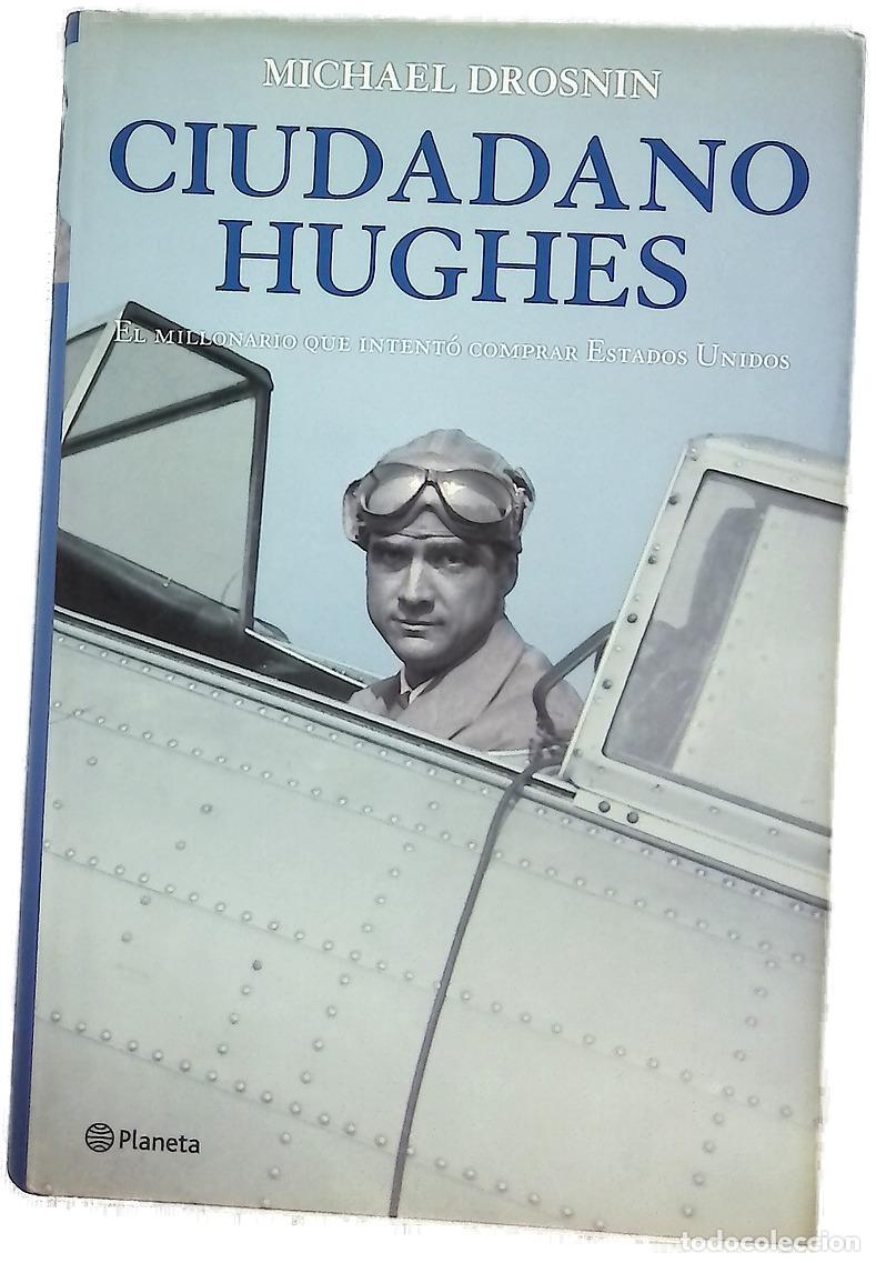Libros: Ciudadano Hughes - Drosnin, Michael