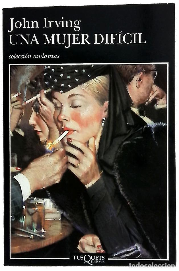 Libros: Una mujer dif&iacute;cil - Irving, John