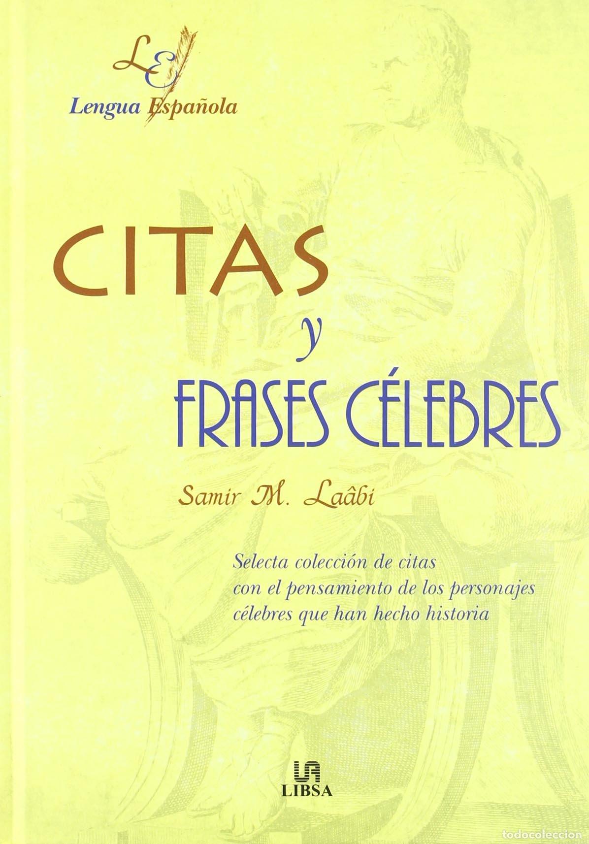 Libri di seconda mano: CITAS Y FRASES CELEBRES (SIN COLECCION)