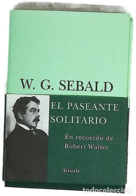 Libros: El paseante solitario en recuerdo de Robert Walser