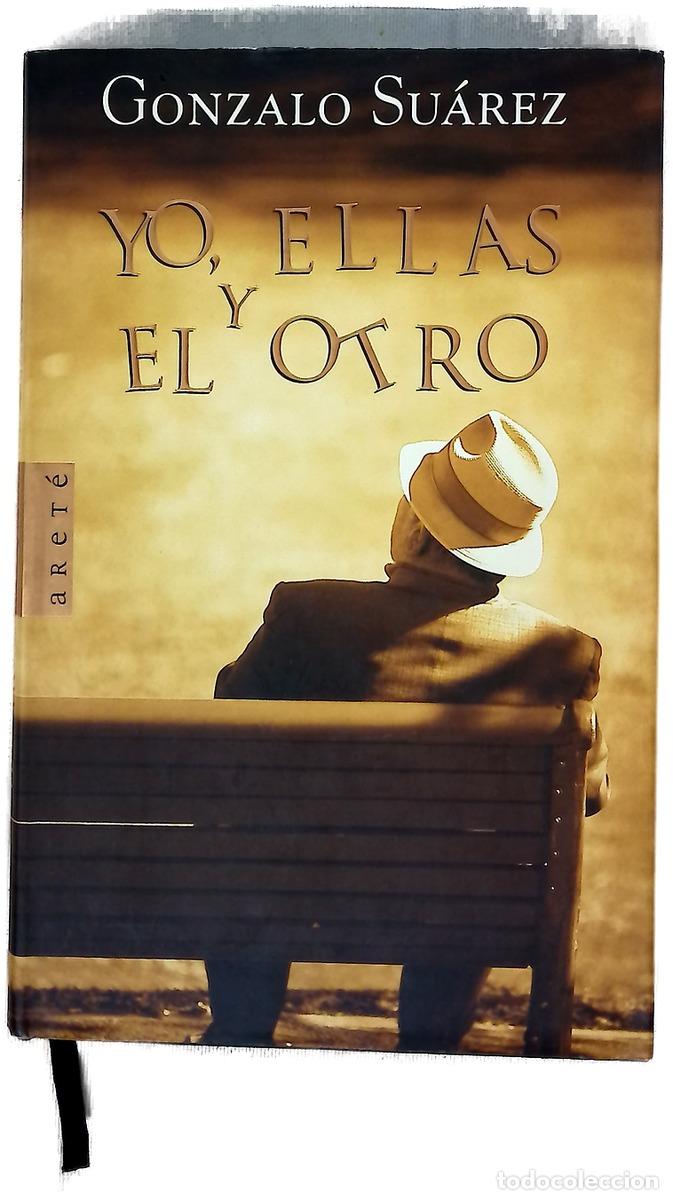 Libros: Yo, ellas y el otro - Su&aacute;rez, Gonzalo