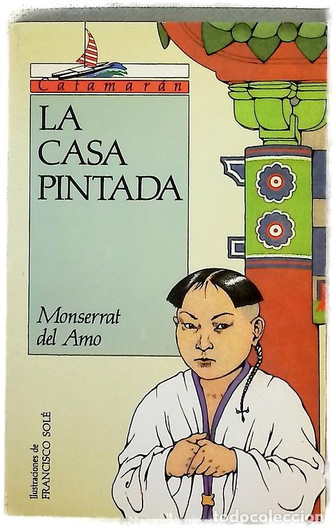 B&uuml;cher: La casa pintada - Amo, Montserrat del; Sol&eacute;, Francisco