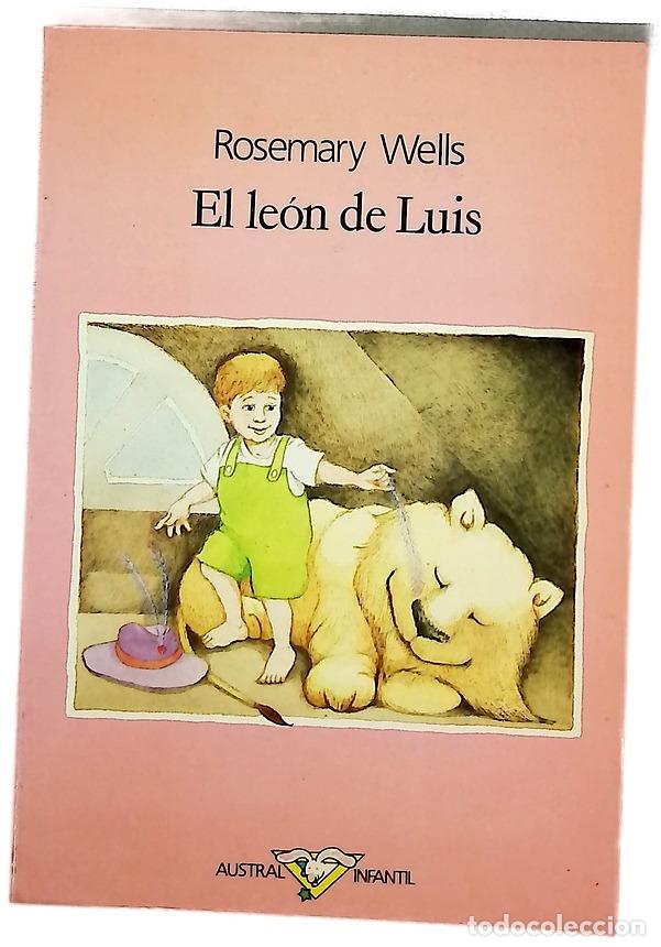 Libros: El le&oacute;n de Luis - Wells, Rosemary; Gerv&aacute;s, Pablo