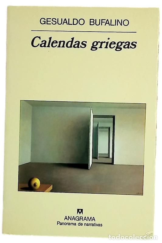 Libros: Calendas griegas fragmentos de una vida imaginaria
