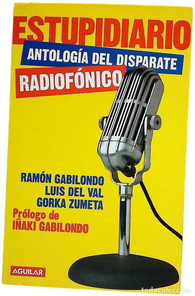 Libros: Estupidiario - Gabilondo, Ram&oacute;n; Val, Luis del; Zumeta, Gorka