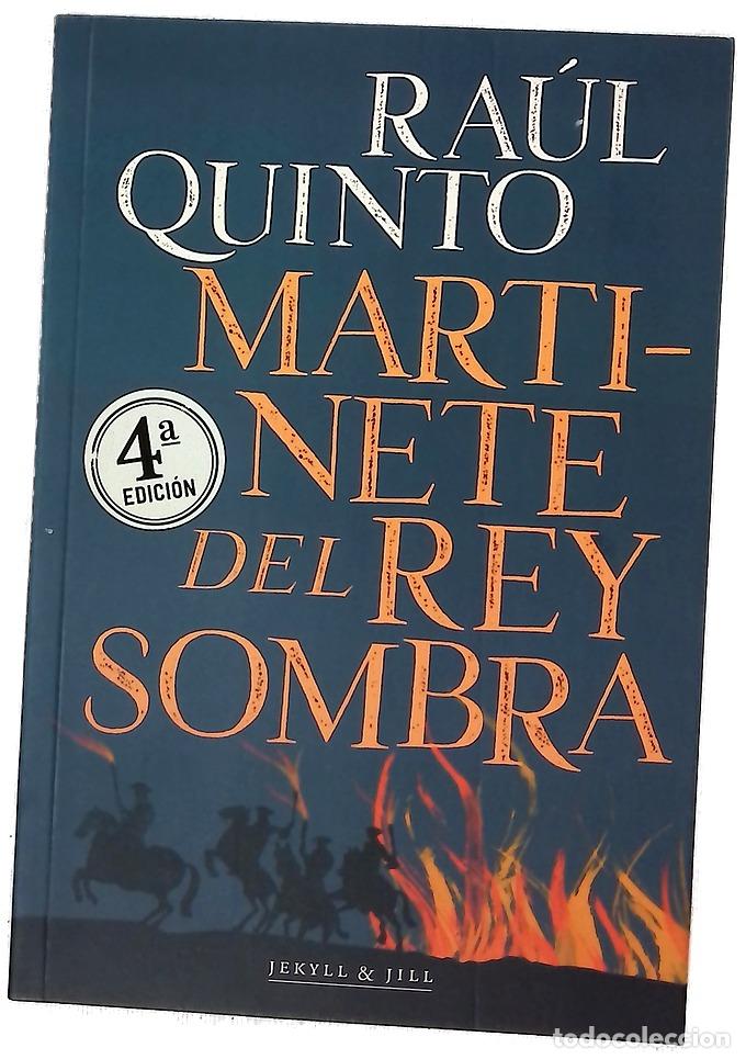 Libros: Martinete del rey sombra - Quinto, Ra&uacute;l
