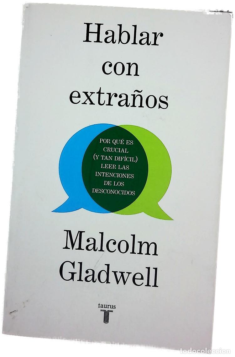 Libros: Hablar con extra&ntilde;os : por qu&eacute; es crucial (y tan dif&iacute;cil) leer las intenciones de los desconocidos