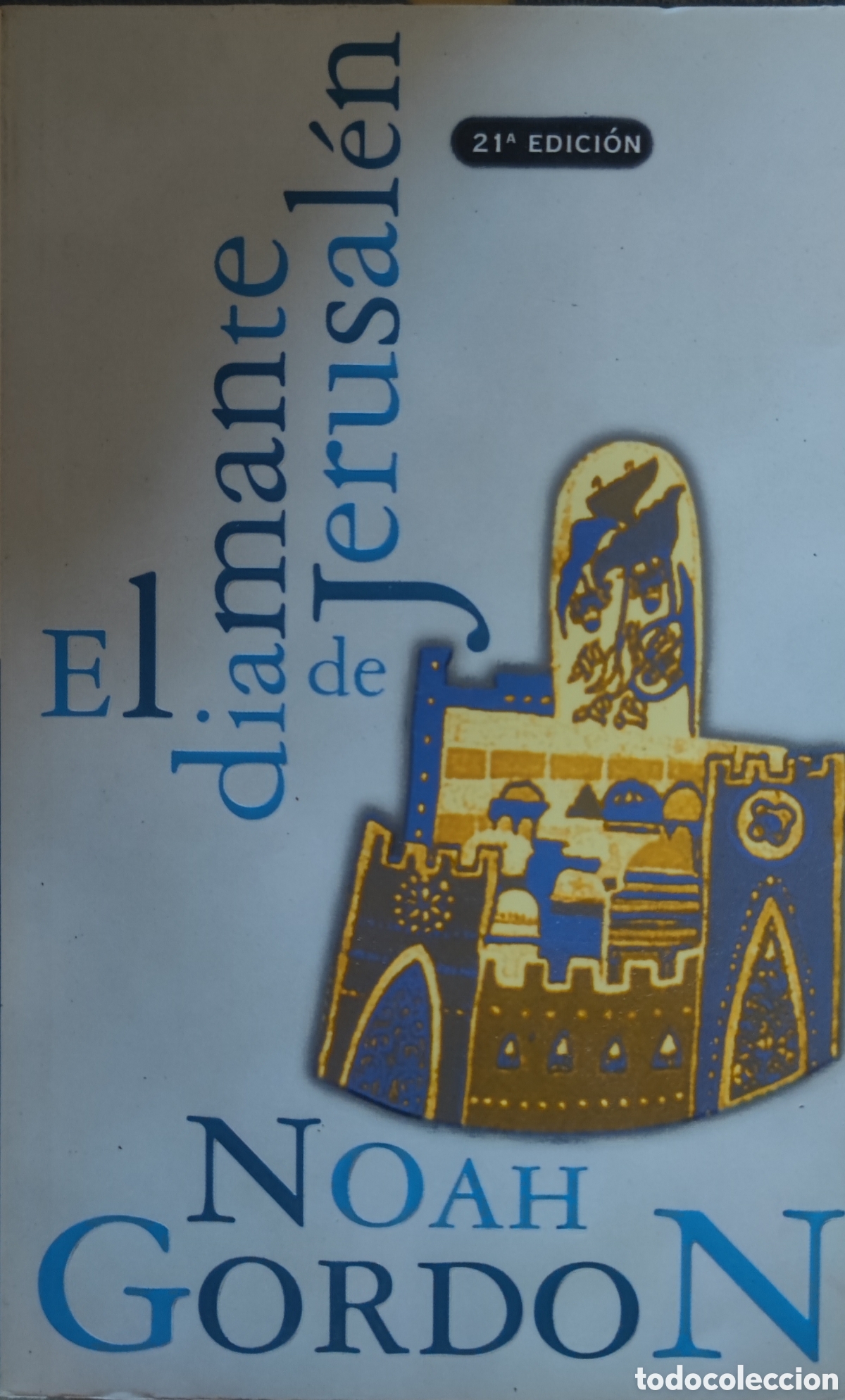 Libros: Noah Gordon. El diamante de Jerusal&eacute;n